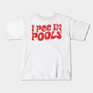 i pee in pools - retro Kids T-Shirt